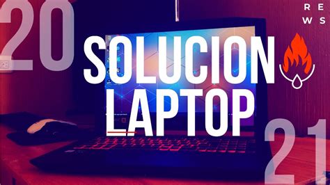 PORQUE SE CALIENTA MI LAPTOP SOLUCION 2021 YouTube