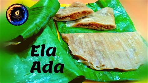 Ela Ada Traditional Kerala Snack ഗോതമ്പ് ഇല അട Youtube