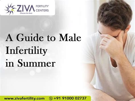 A Guide To Male Infertility In Summer Ziva Fertility