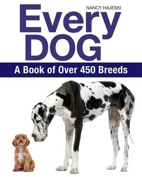 Every Dog A Book Of Over 450 Breeds Dogster