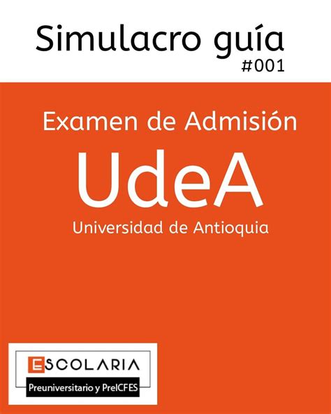 Simulacros Examen De Admisi N Udea Universidad De Antioquia