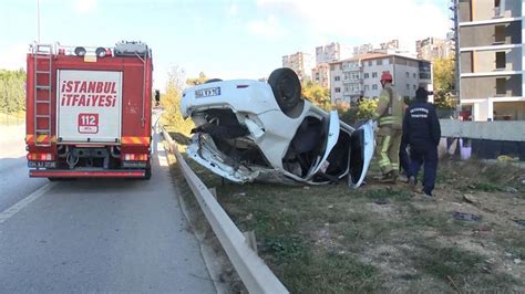 Kartal Da Bariyerlere Arpan Otomobil Takla Att G Ndem Haberleri