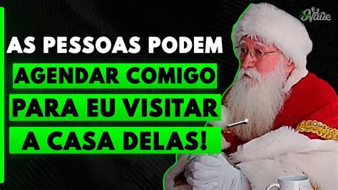 Voc Pode Receber Uma Visita Do Papai Noel Em Casa Se Especial De