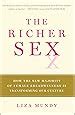 The Richer Sex How The New Majority Of Female Breadwinners Is Transforming Our Culture Liza