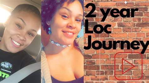 My 2 Year Loc Journey 😰 Youtube