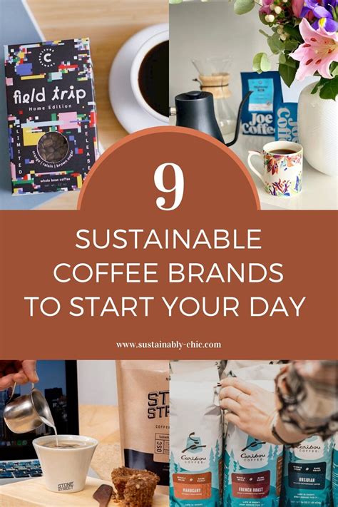 9 Sustainable Coffee Brands To Start Your Day Sustainably Chic