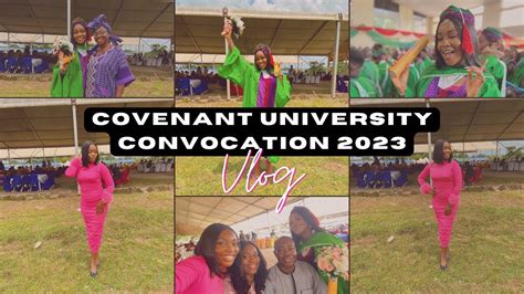 My Sister Is A Graduate Covenant University Convocation Vlog