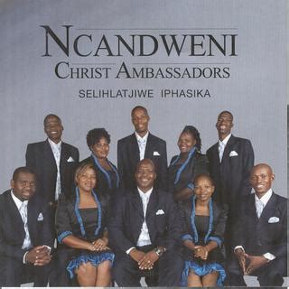 DOWNLOAD ALBUM: Ncandweni Christ Ambassadors - Selihlatjiwe iPhasika ...