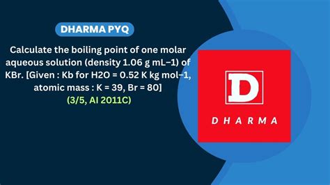 Calculate The Boiling Point Of One Molar Aqueous Solution Density