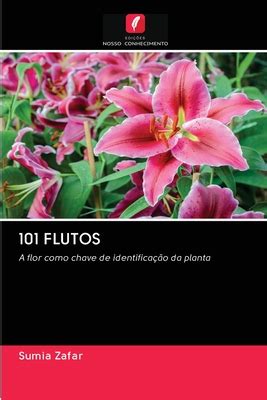 Flutos A Flor Como Chave De Identifica O Da Planta By Sumia Zafar