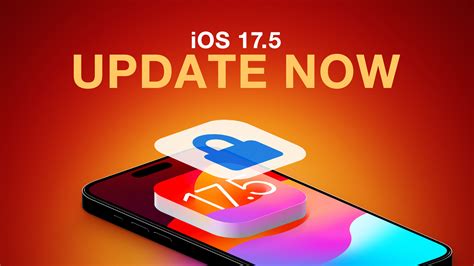 Ios 17 5 Includes These 15 Security Fixes But One Causes Another Bug