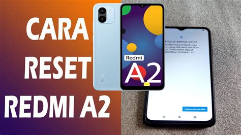 Cara Reset Redmi A2 Ke Setelan Pabrik YouTube