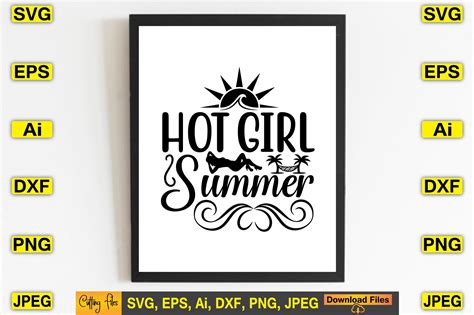 Hot Girl Summer SVG Design Print Files Graphic By ArtStore22 Creative Fabrica