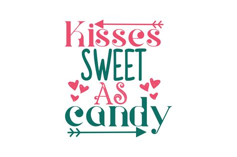 Kisses Sweet As Candy Graphic By Thelucky · Creative Fabrica