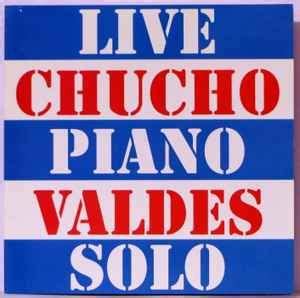 Live Piano Solo Álbum de Chucho Valdes LETRAS MUS BR