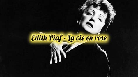 Edith Piaf La Vie En Rose Letra Tradu O Youtube