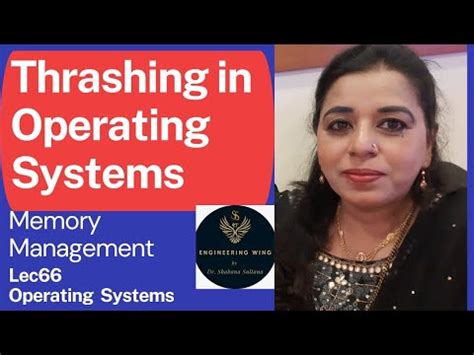 Lec What Is Thrashing In Operating Systems Memory Management