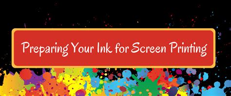 Preparing Your Ink for Screen Printing