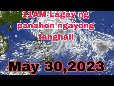 Update Sa Bagyo Ngayong Tanghali 11AM May 30 2023 YouTube