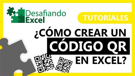 C Mo Crear Un C Digo Qr En Excel Tutoriales De Excel Youtube