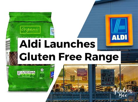 Aldi to Launch Its Own Gluten Free Products - Gluten Bee