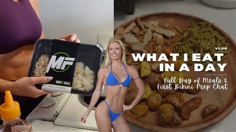 What I Eat In A Day Full Meals First Bikini Competition Prep YouTube