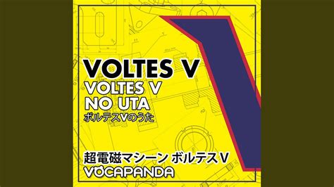 Voltes V No Uta Voltes V Opening Theme Youtube