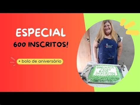 Especial Inscritos Bolo De Anivers Rio Youtube