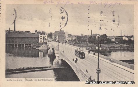 Broich mit Schloßbrücke Broich Mülheim an der Ruhr Ansichtskarten