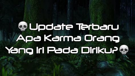 Pick A Card Pilih Kartu Update Terbaru Karma Orang Yang Iri Padaku