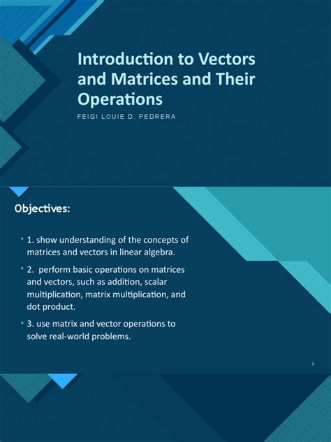 Introduction To Vectors and Matrices and Their Operations | PDF ...