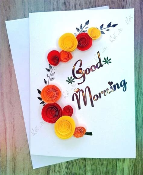 Good Morning Greeting Cards with Paper Flowers