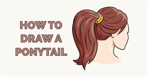 How To Draw A Ponytail From The Front Step By Step There S Also An