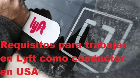 Requisitos Para Trabajar En Lyft Como Conductor En USA 2025