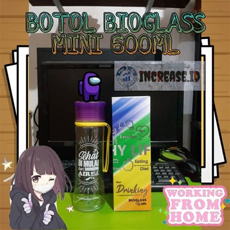 Jual Botol Bioglass Mini 600ML LOGO SEHAT DIMULAI BOX CANTIK Di Lapak