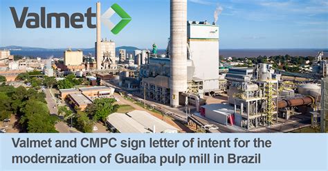 Valmet And Cmpc Sign Letter Of Intent For The Modernization Of Gua Ba