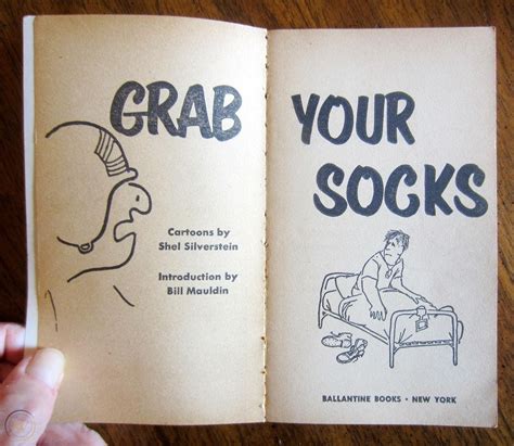 Grab Your Socks Cartoon Book By Shel Silverstein Foreword By Bill