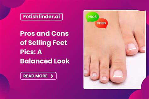 Pros And Cons Of Selling Feet Pics A Balanced Look Fetishfinder Ai