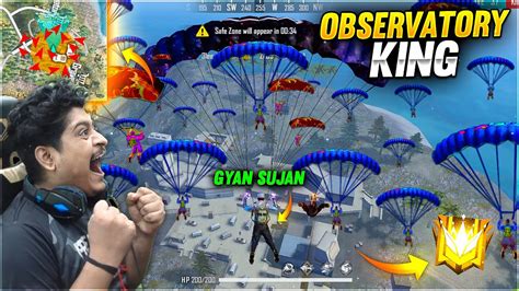 King Of Observatory Free Fire Gyan Gaming Youtube