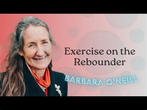 Dr Barbara O Neill On Rebounding Biceps Triceps Exercise Triceps