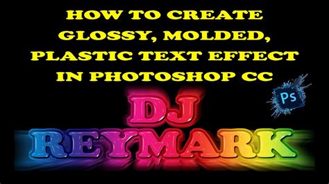 How To Make Glossy Molded Plastic Text Effect Photoshop Cc Youtube