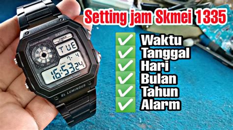 Cara Mengatur Jam Tangan Skmei Youtube