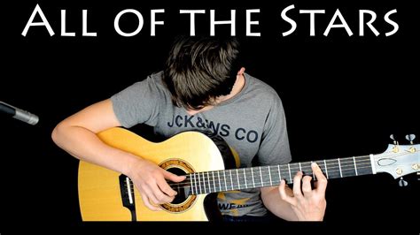 Ed Sheeran All Of The Stars Fingerstyle Guitar Cover YouTube