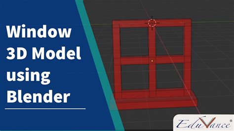 Creating 3d Model Of A Window Using Blender Youtube