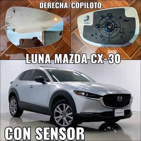 Luna De Espejo Mazda Cx 30 cx30 Derecha Con Sensor Cuotas sin interés