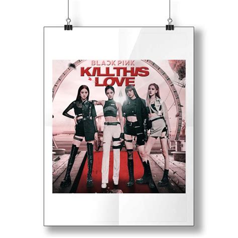 Blackpink Kill This Love Poster Poster Art Design