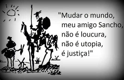 Frases Poesias E Afins Dom Quixote De La Mancha Miguel De Cervantes