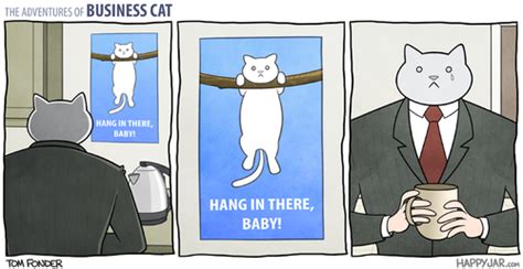 Business Cat Comic Hang In There Baby Know Your Meme