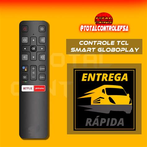 CONTROLE REMOTO TV TCL SMART 4K NETFLIX E GLOBOPLAY Shopee Brasil