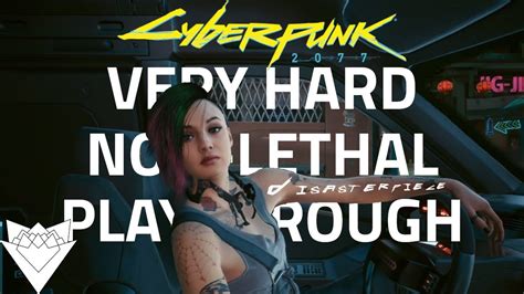 Disasterpiece Double Life Cyberpunk 2077 Non Lethal Very Hard Part